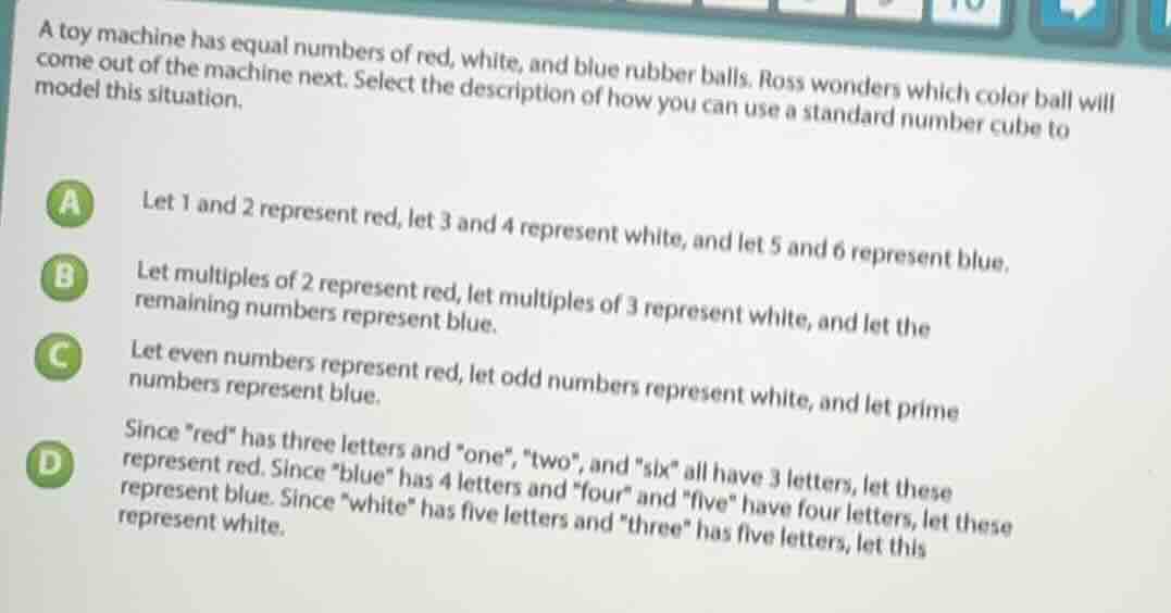 a toy machine has equal numbers of red, white, and blue rubber balls. r…
