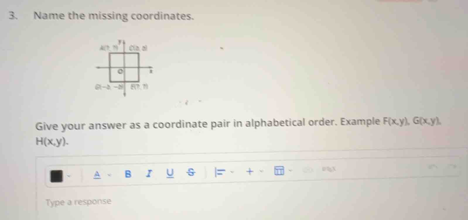3. name the missing coordinates. image of a square on a coordinate plan…