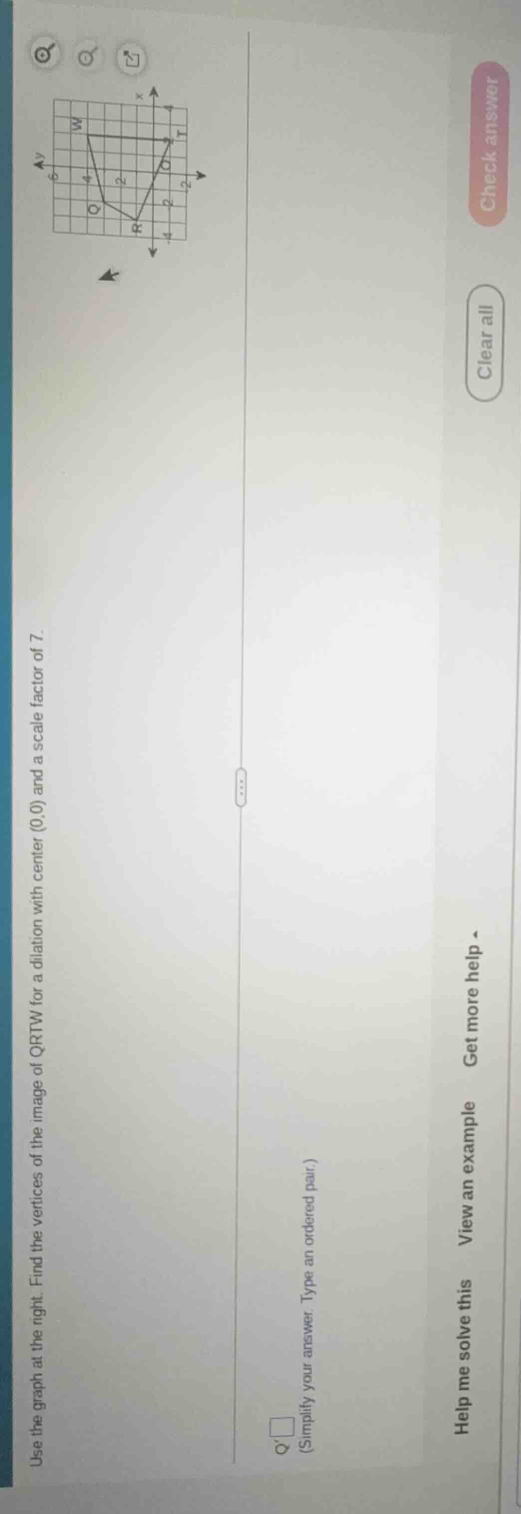 use the graph at the right. find the vertices of the image of qrtw for …