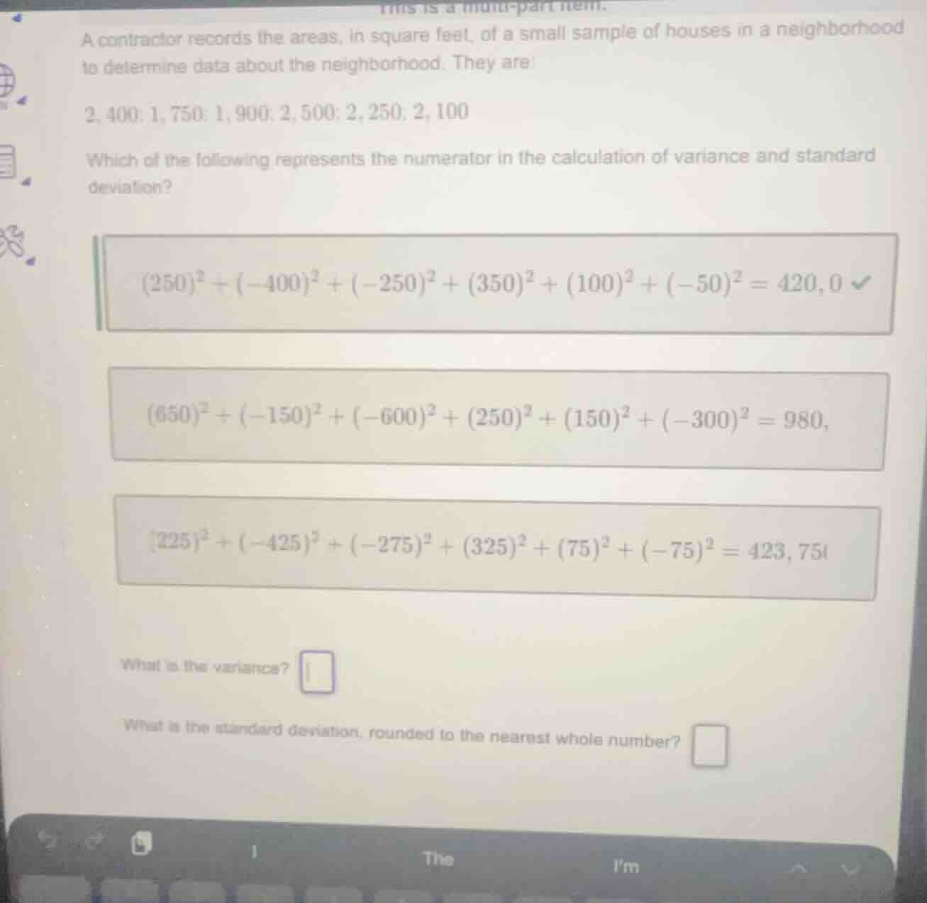 a contractor records the areas, in square feet, of a small sample of ho…