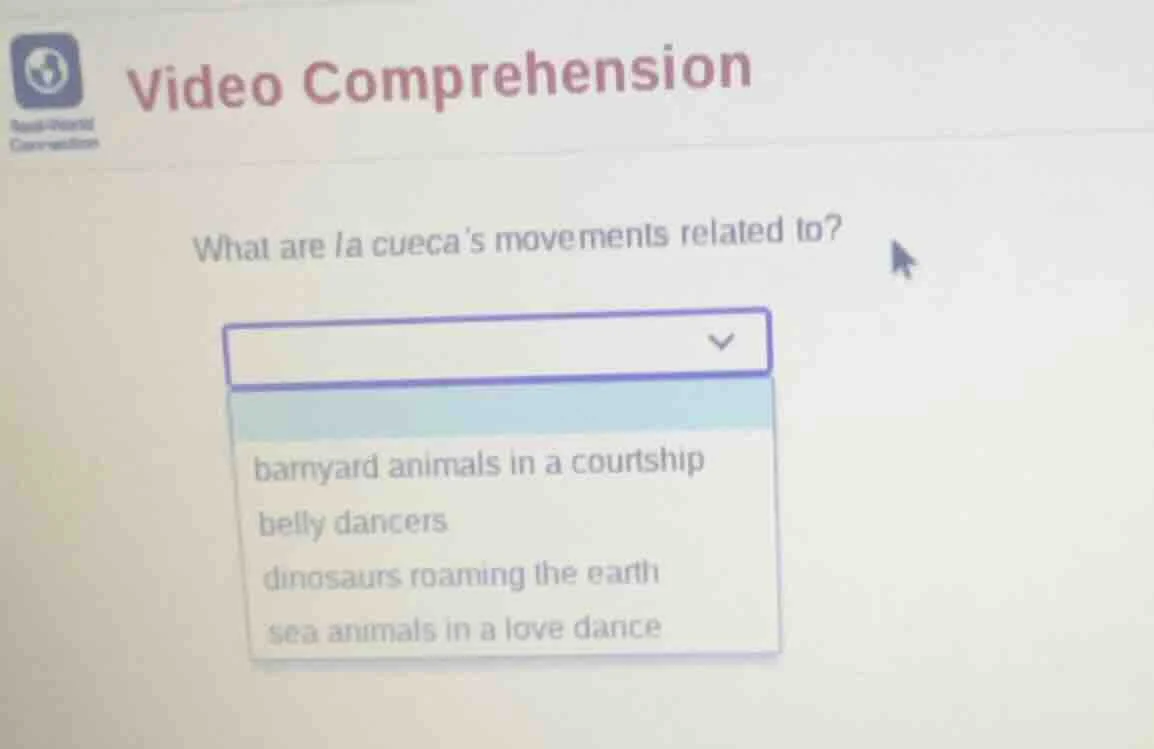 video comprehension what are la cueca’s movements related to? barnyard …