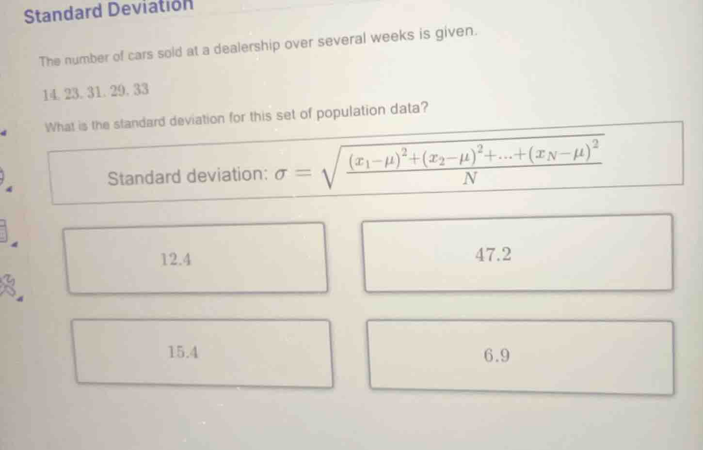 standard deviation the number of cars sold at a dealership over several…