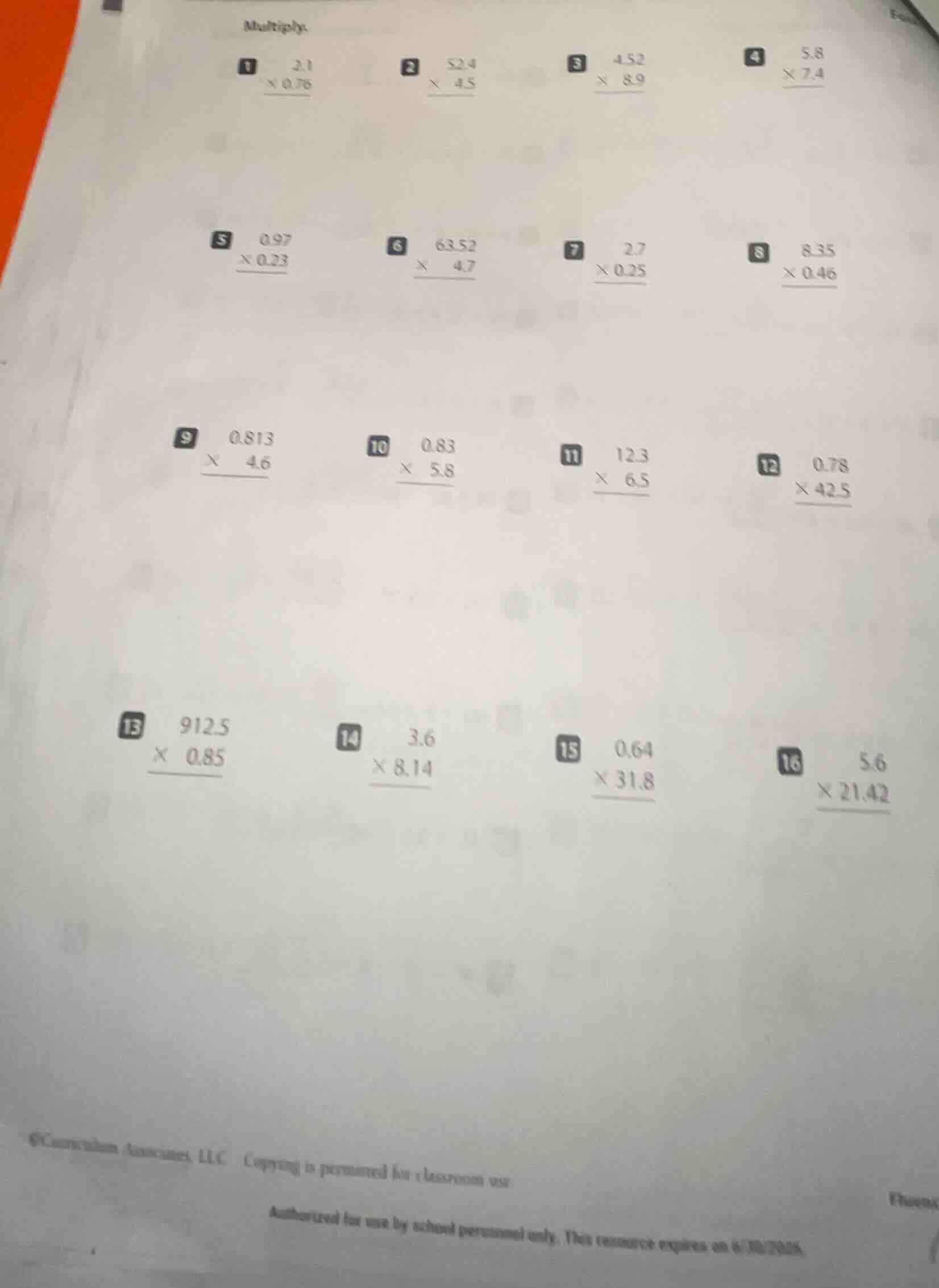 multiply: 1. $\begin{array}{r}2.1\\× 0.76\\hlineend{array}$ 2. $\begin{…