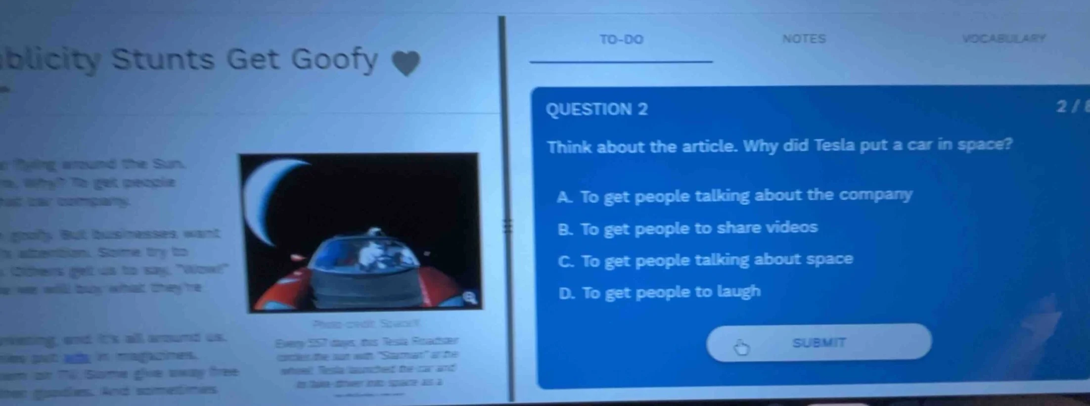 question 2 think about the article. why did tesla put a car in space? a…