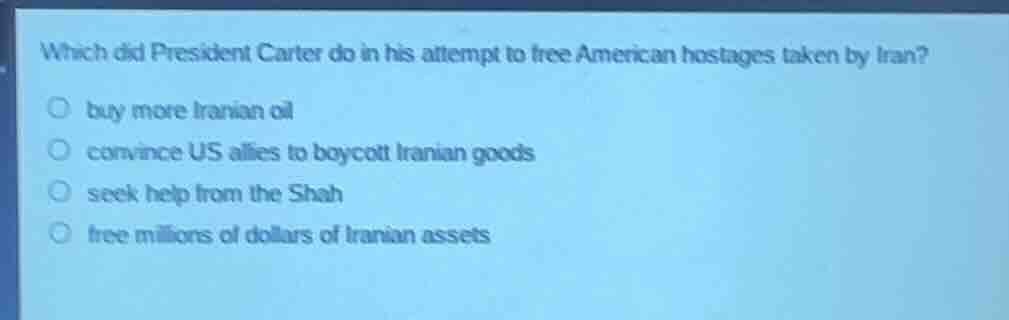 which did president carter do in his attempt to free american hostages …