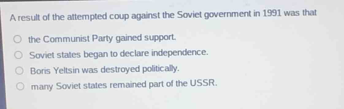 a result of the attempted coup against the soviet government in 1991 wa…