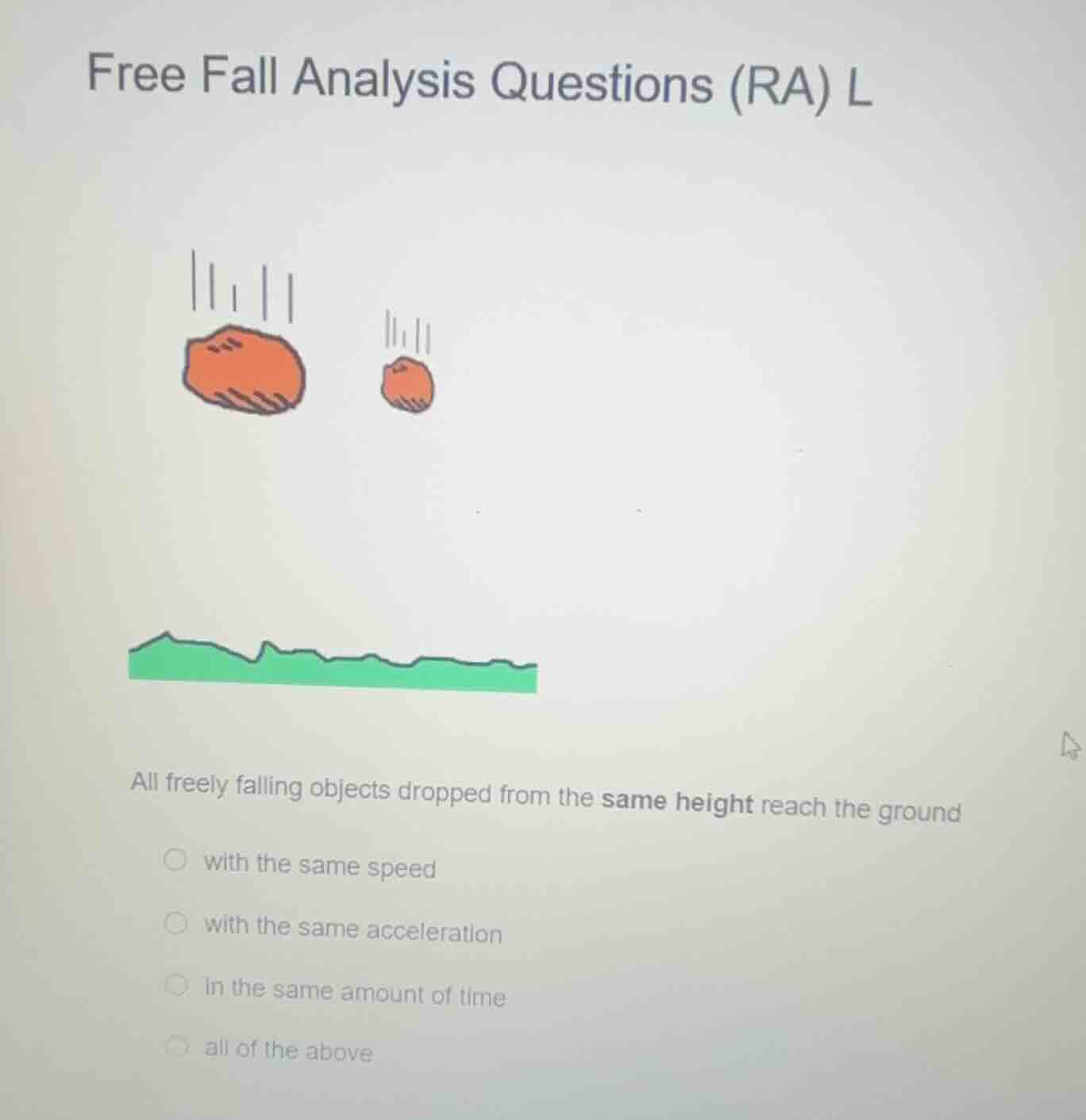free fall analysis questions (ra) l all freely falling objects dropped …
