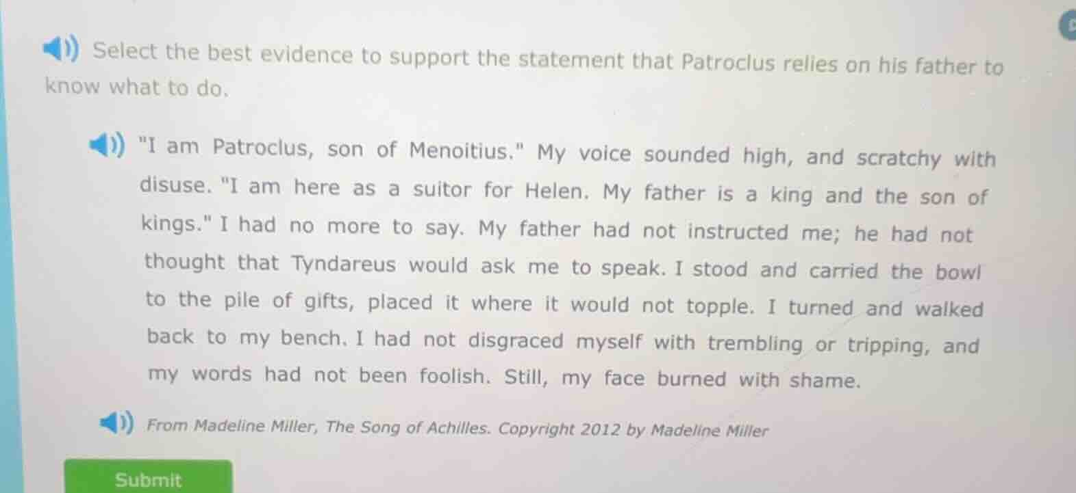 select the best evidence to support the statement that patroclus relies…