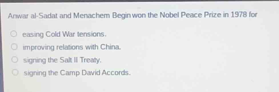 anwar al - sadat and menachem begin won the nobel peace prize in 1978 f…