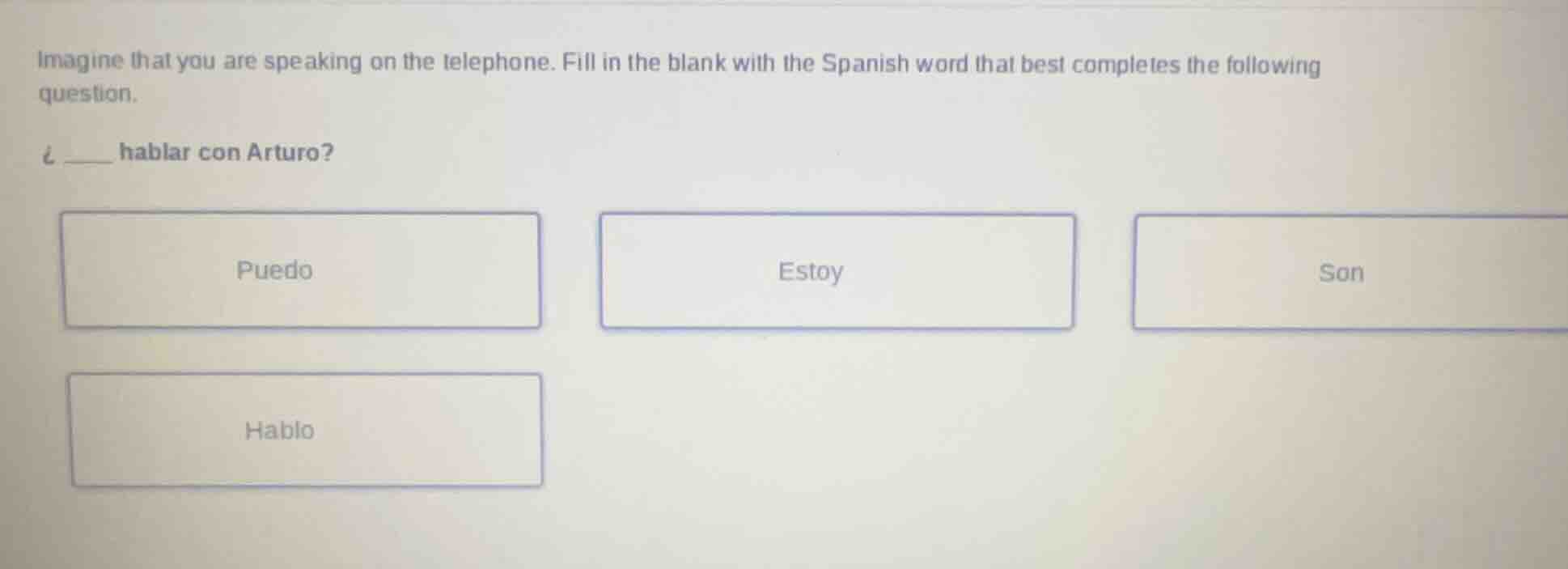 imagine that you are speaking on the telephone. fill in the blank with …