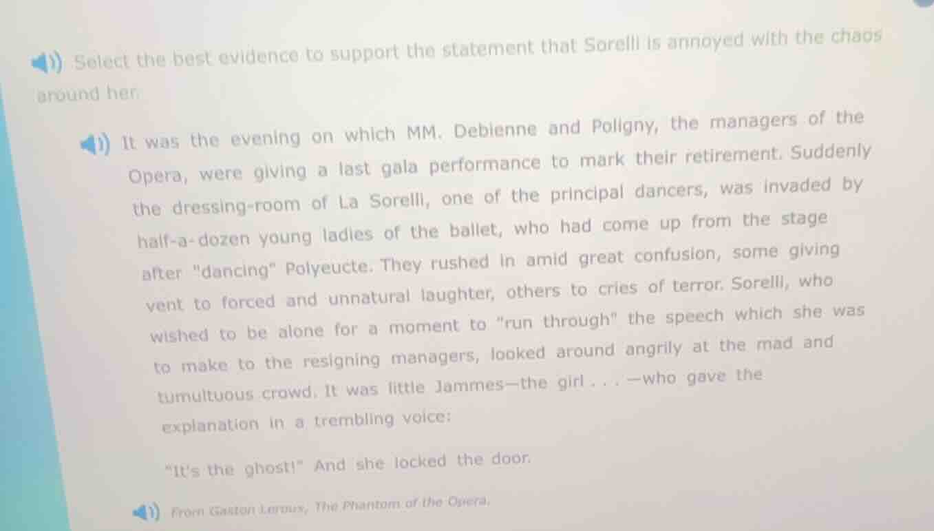 select the best evidence to support the statement that sorelli is annoy…