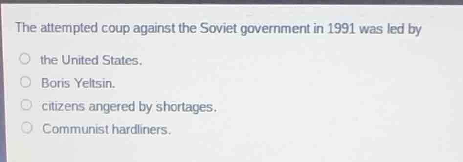 the attempted coup against the soviet government in 1991 was led by the…