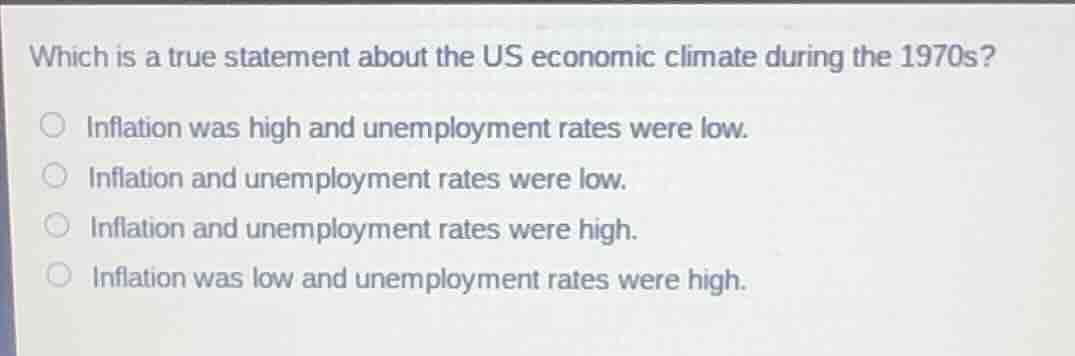 which is a true statement about the us economic climate during the 1970…