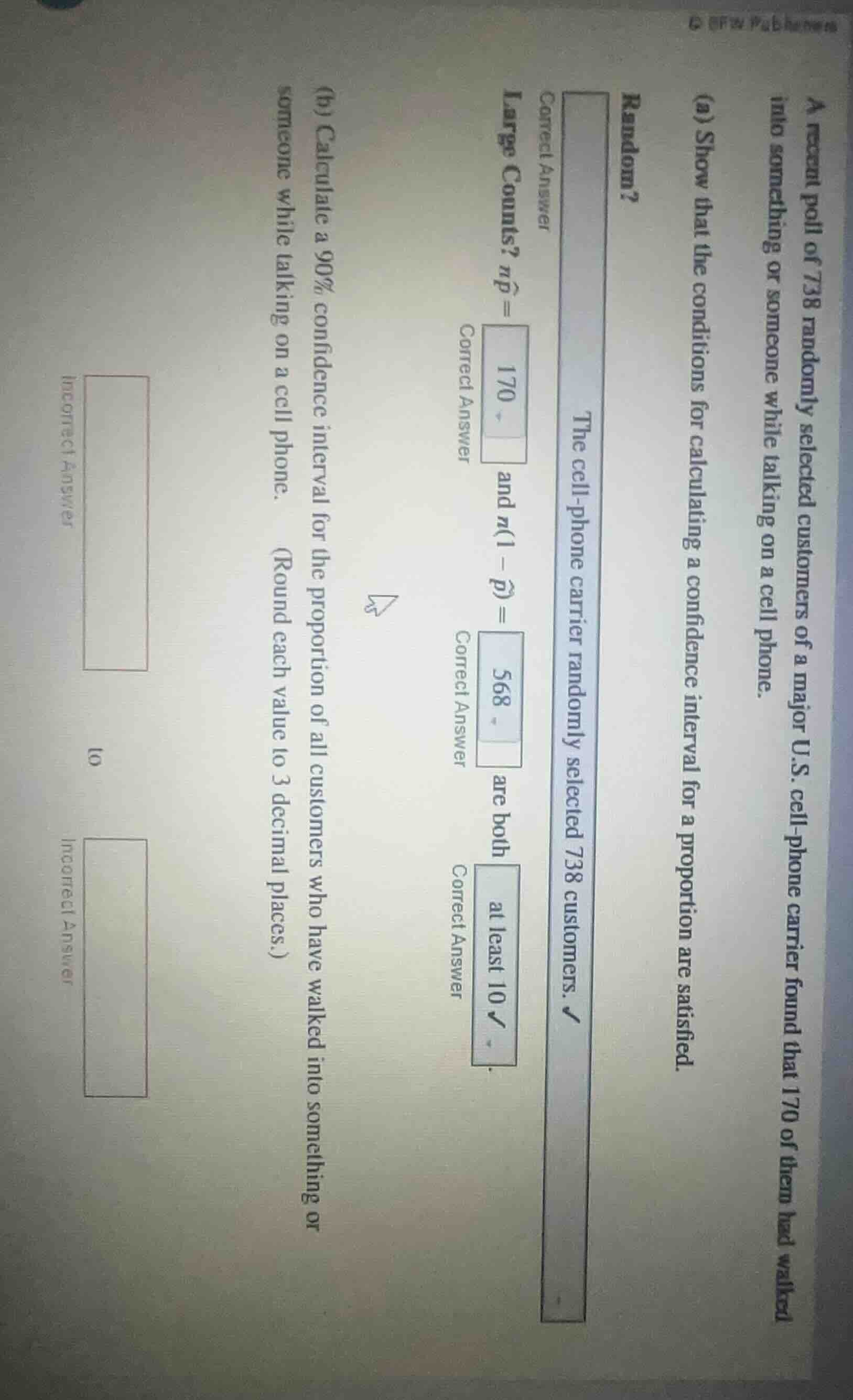a recent poll of 738 randomly selected customers of a major u.s. cell -…