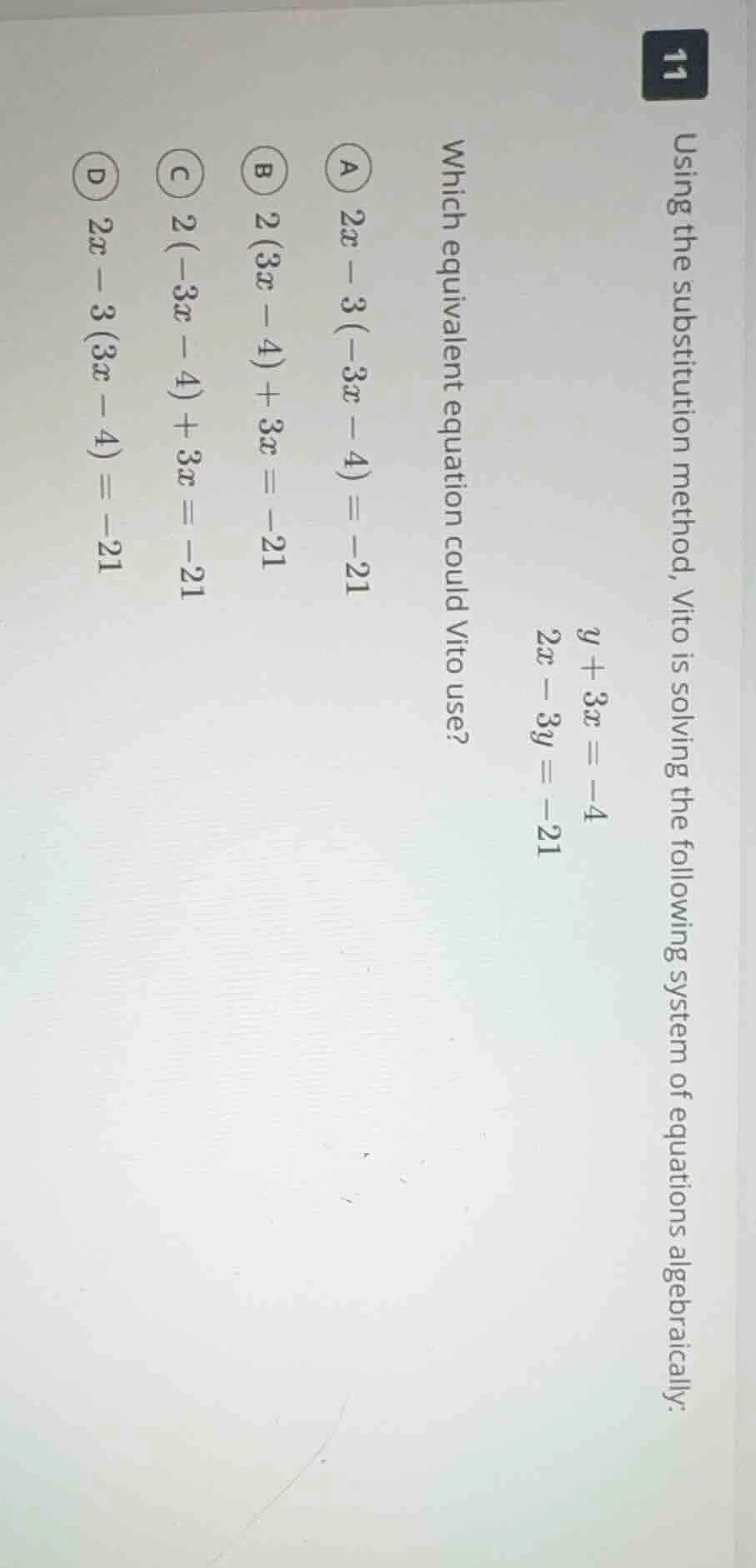 using the substitution method, vito is solving the following system of …