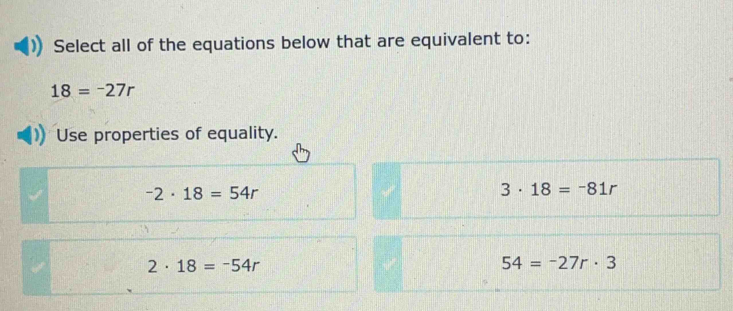 select all of the equations below that are equivalent to: 18 = -27r use…