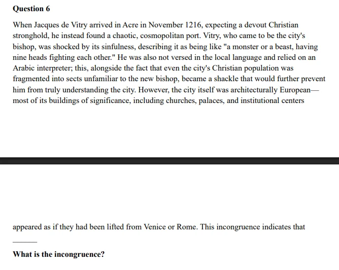 question 6 when jacques de vitry arrived in acre in november 1216, expe…