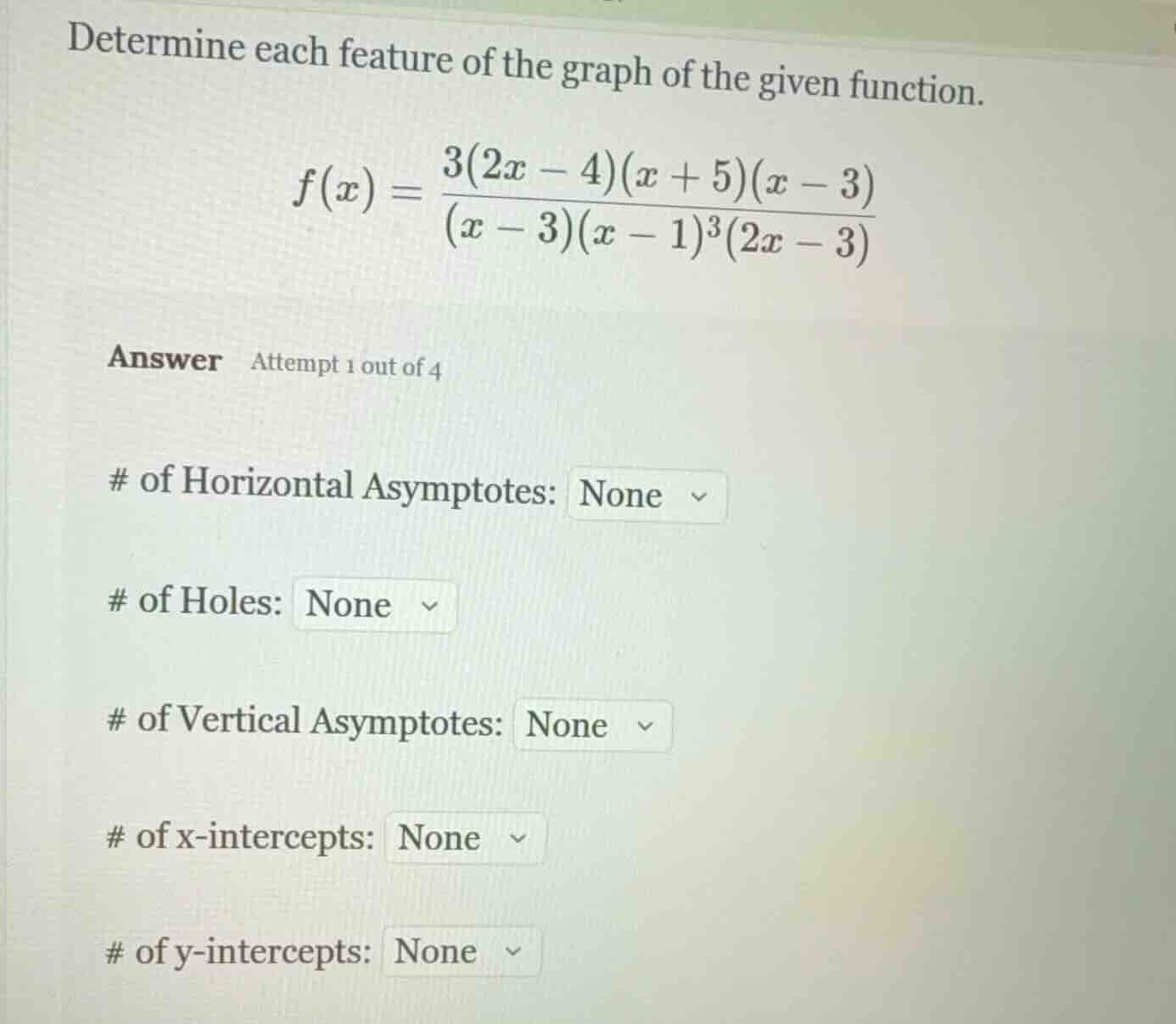 determine each feature of the graph of the given function. $f(x) = \\fr…