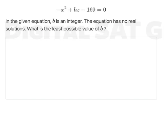 $-x^2 + bx - 169 = 0$ in the given equation, $b$ is an integer. the equ…