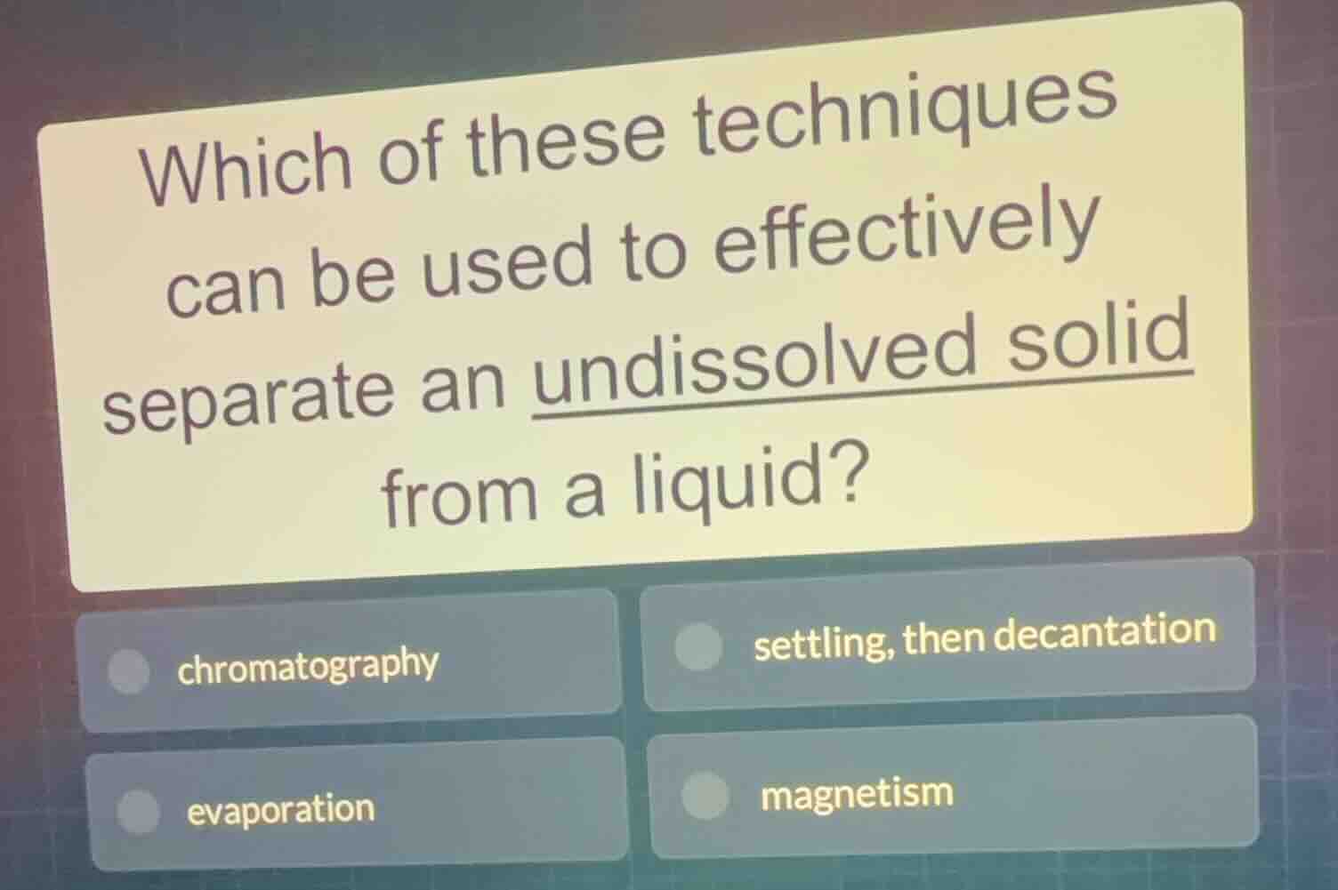 which of these techniques can be used to effectively separate an undiss…