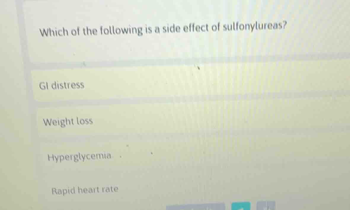 which of the following is a side effect of sulfonylureas? gi distress w…
