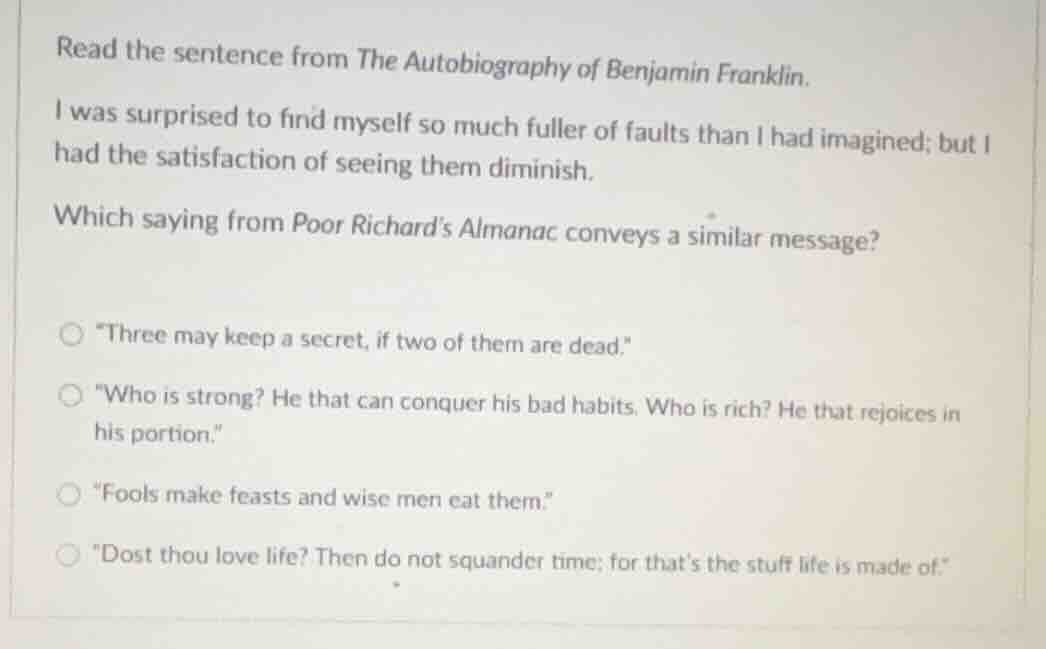 read the sentence from the autobiography of benjamin franklin. i was su…