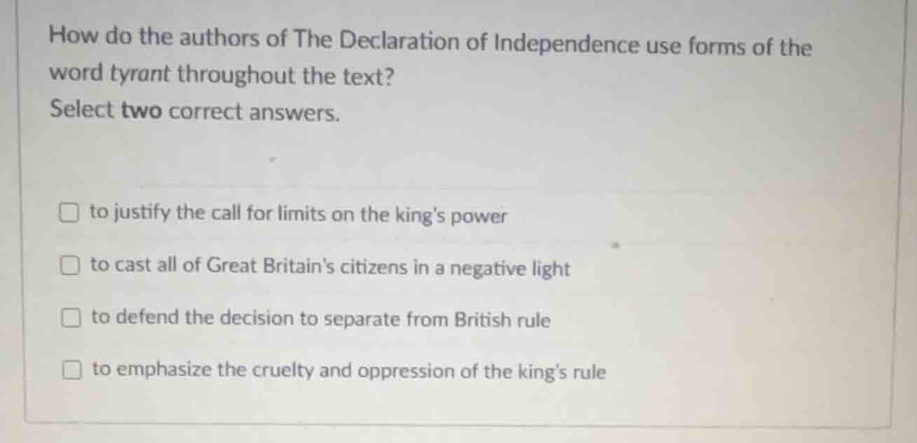 how do the authors of the declaration of independence use forms of the …