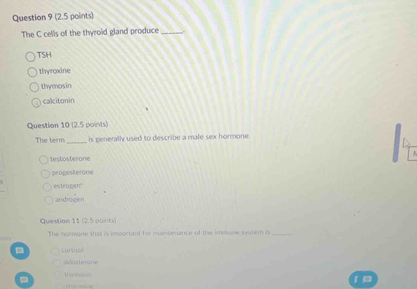 question 9 (2.5 points) the c cells of the thyroid gland produce ____. …
