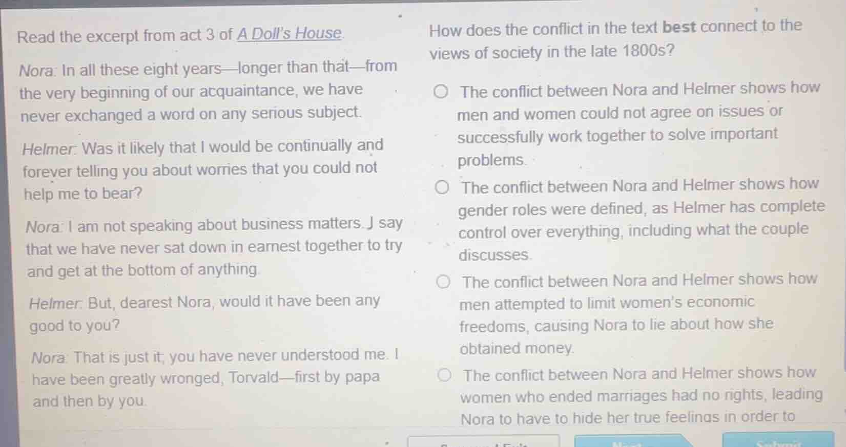 read the excerpt from act 3 of a dolls house. nora: in all these eight …