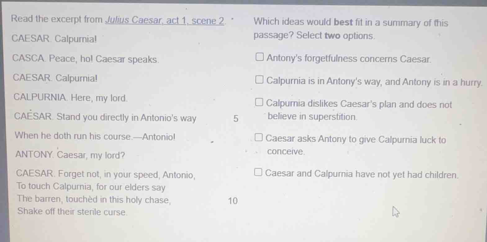 read the excerpt from julius caesar, act 1, scene 2. caesar. calpurnia!…