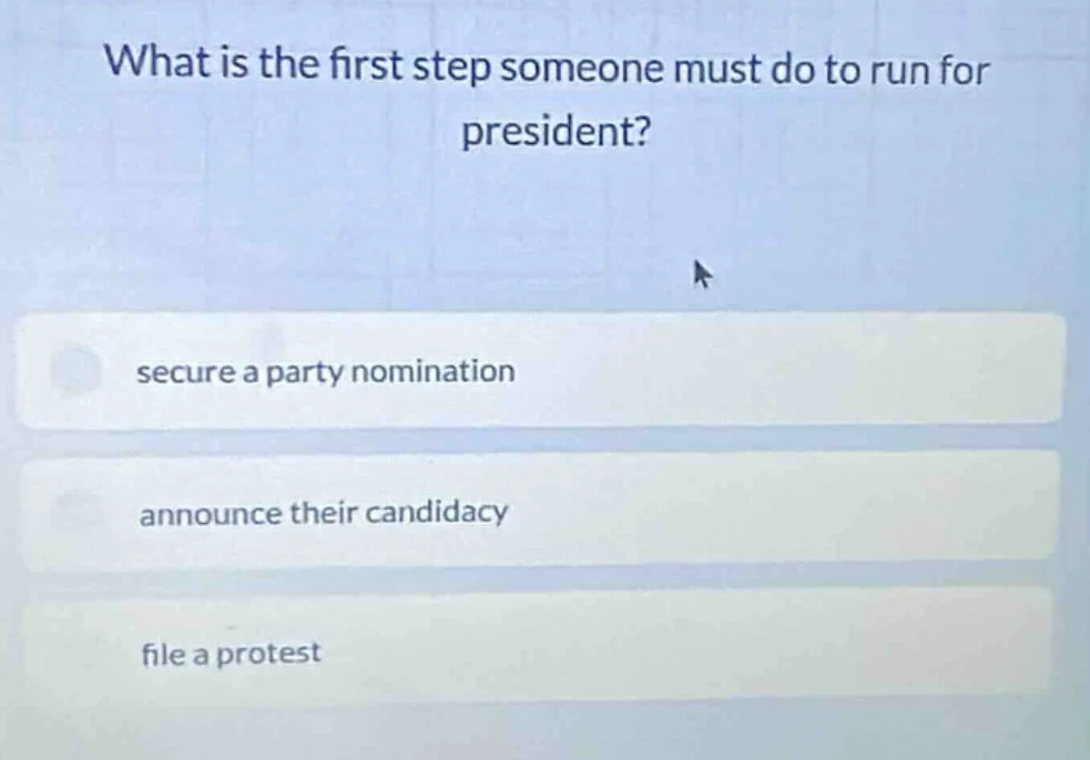 what is the first step someone must do to run for president? secure a p…