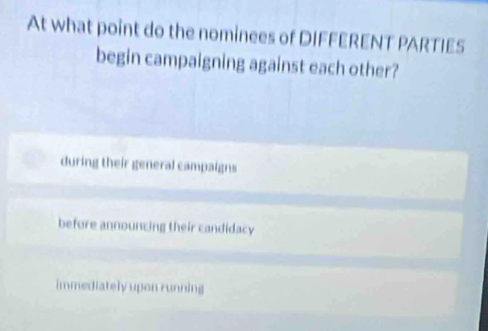 at what point do the nominees of different parties begin campaigning ag…