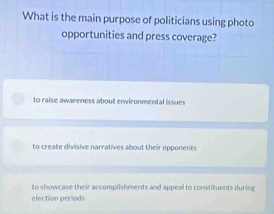 what is the main purpose of politicians using photo opportunities and p…