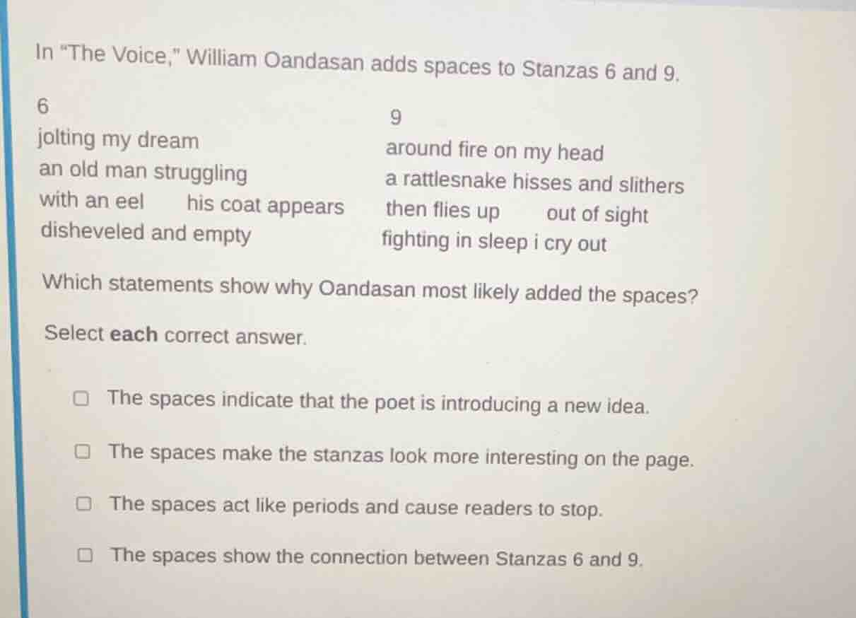 in \the voice,\ william oandasan adds spaces to stanzas 6 and 9. 6 jolt…