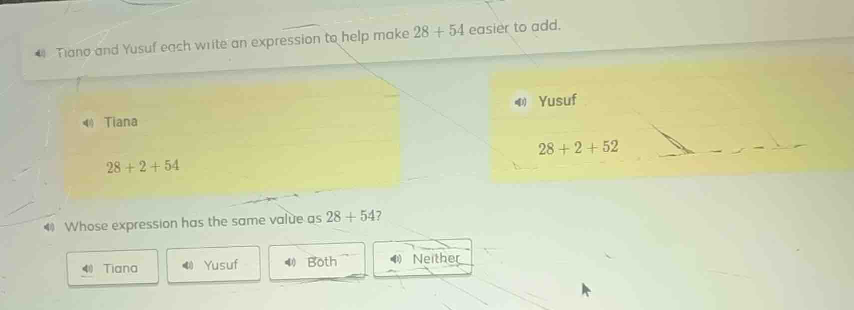 tiana and yusuf each write an expression to help make $28 + 54$ easier …