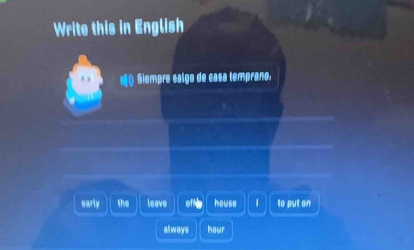 write this in english. (audio) siempre salgo de casa temprano.