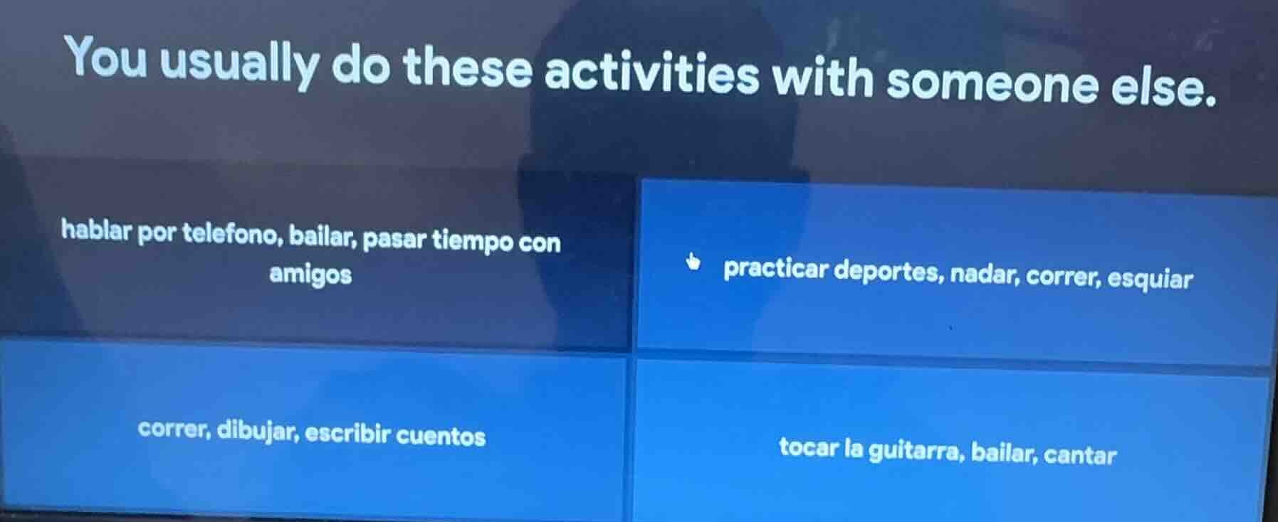 you usually do these activities with someone else. hablar por telefono,…
