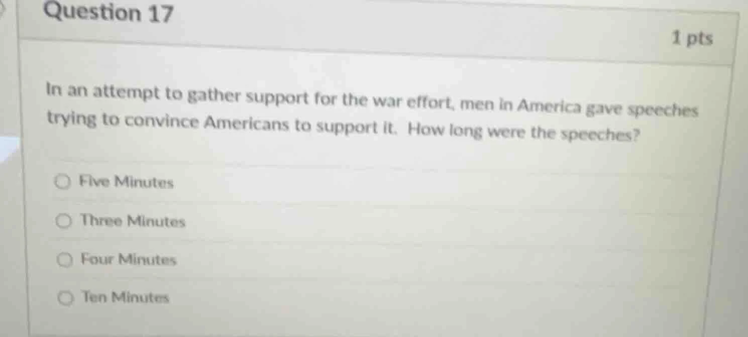 question 17 1 pts in an attempt to gather support for the war effort, m…