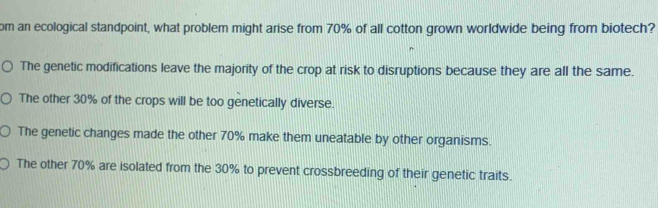 from an ecological standpoint, what problem might arise from 70% of all…