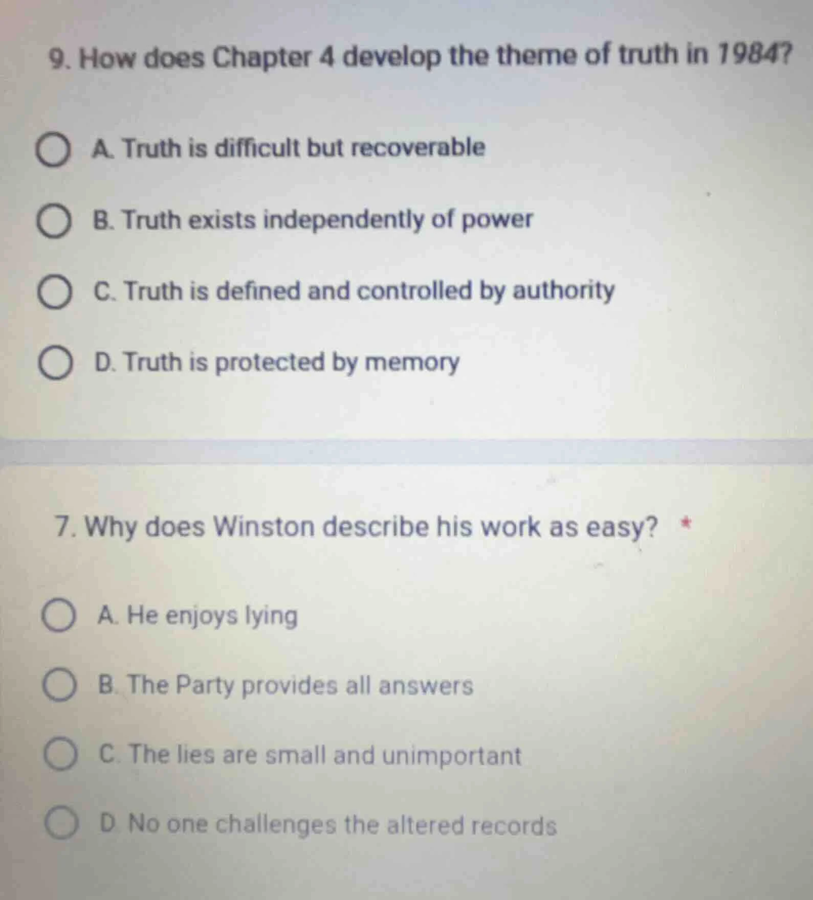 9. how does chapter 4 develop the theme of truth in 1984? a. truth is d…