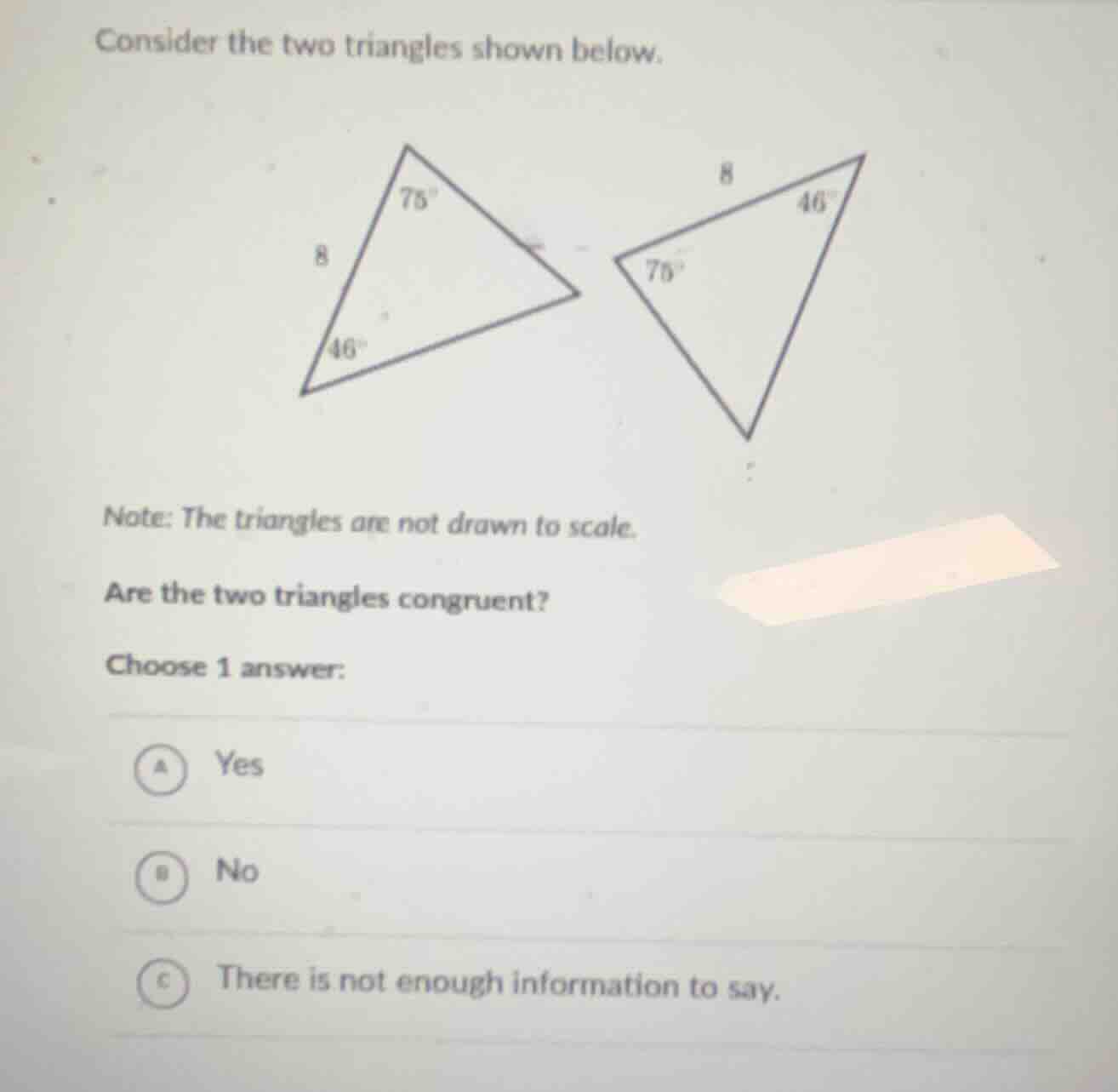 consider the two triangles shown below. note: the triangles are not dra…