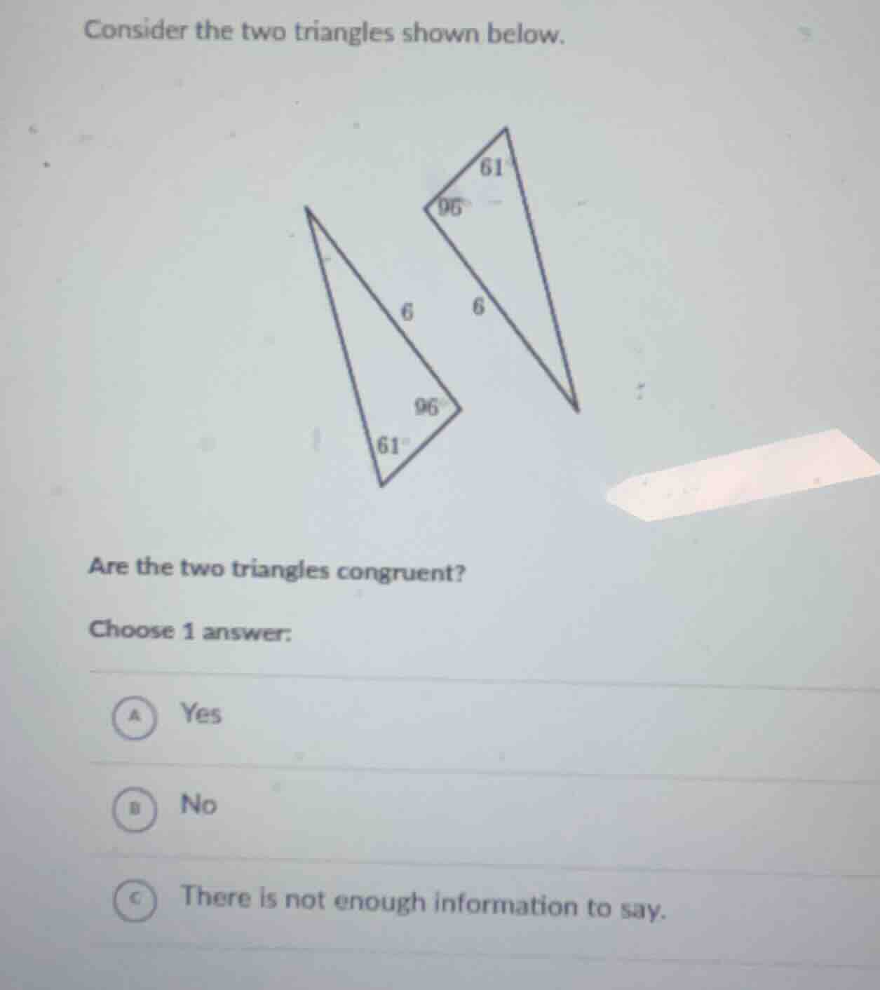 consider the two triangles shown below. are the two triangles congruent…