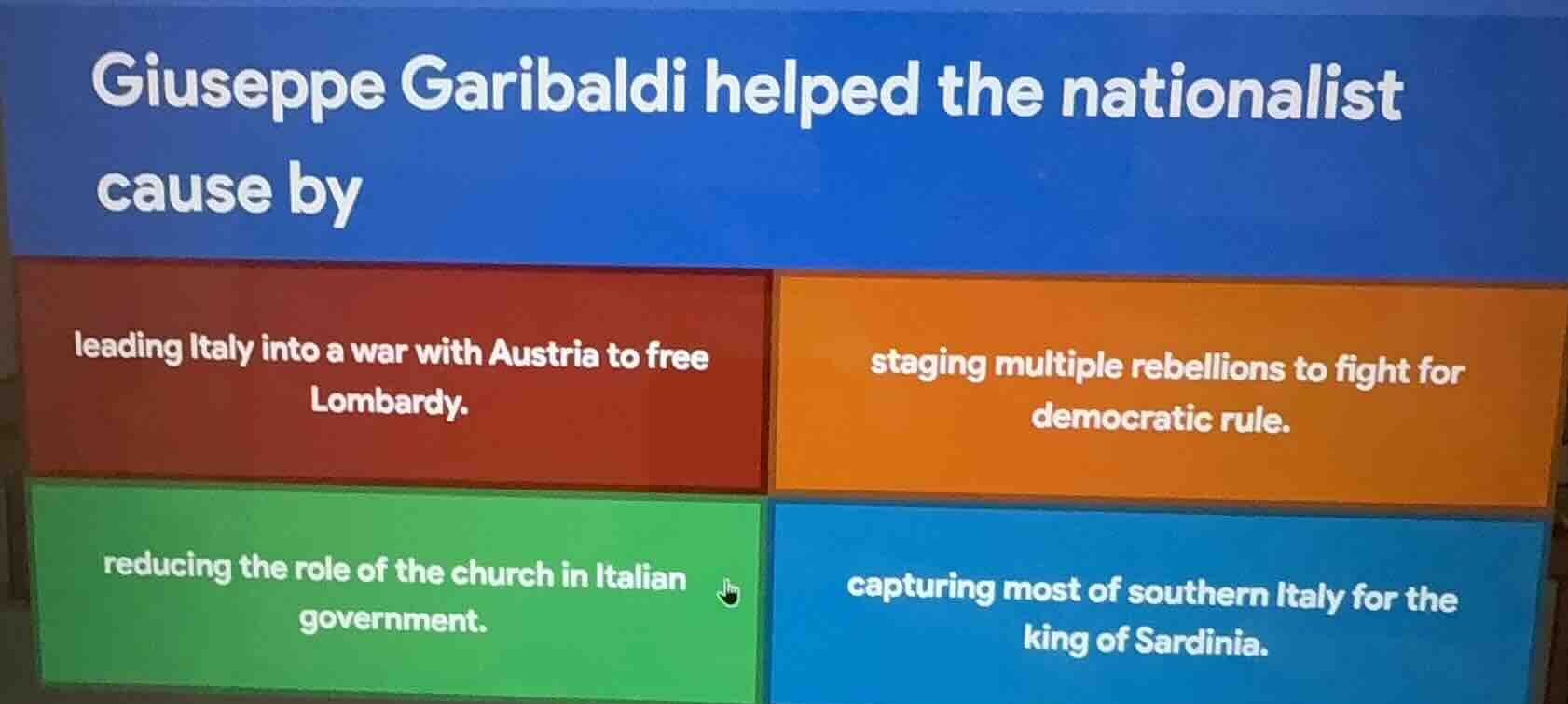 giuseppe garibaldi helped the nationalist cause by leading italy into a…