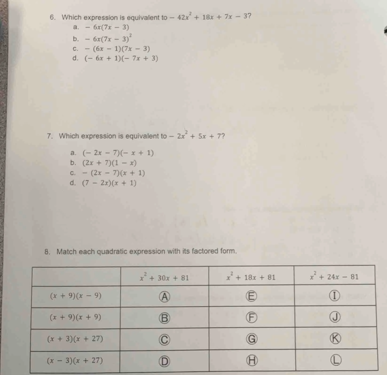 6. which expression is equivalent to $-42x^2 + 18x + 7x - 3$? a. $-6x(7…
