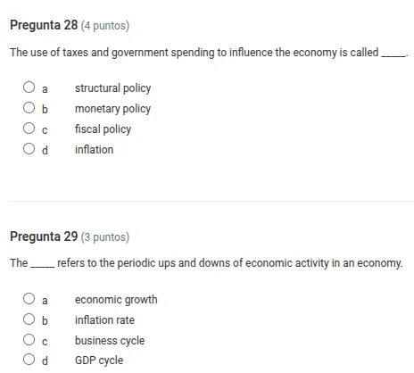 pregunta 28 (4 puntos) the use of taxes and government spending to infl…