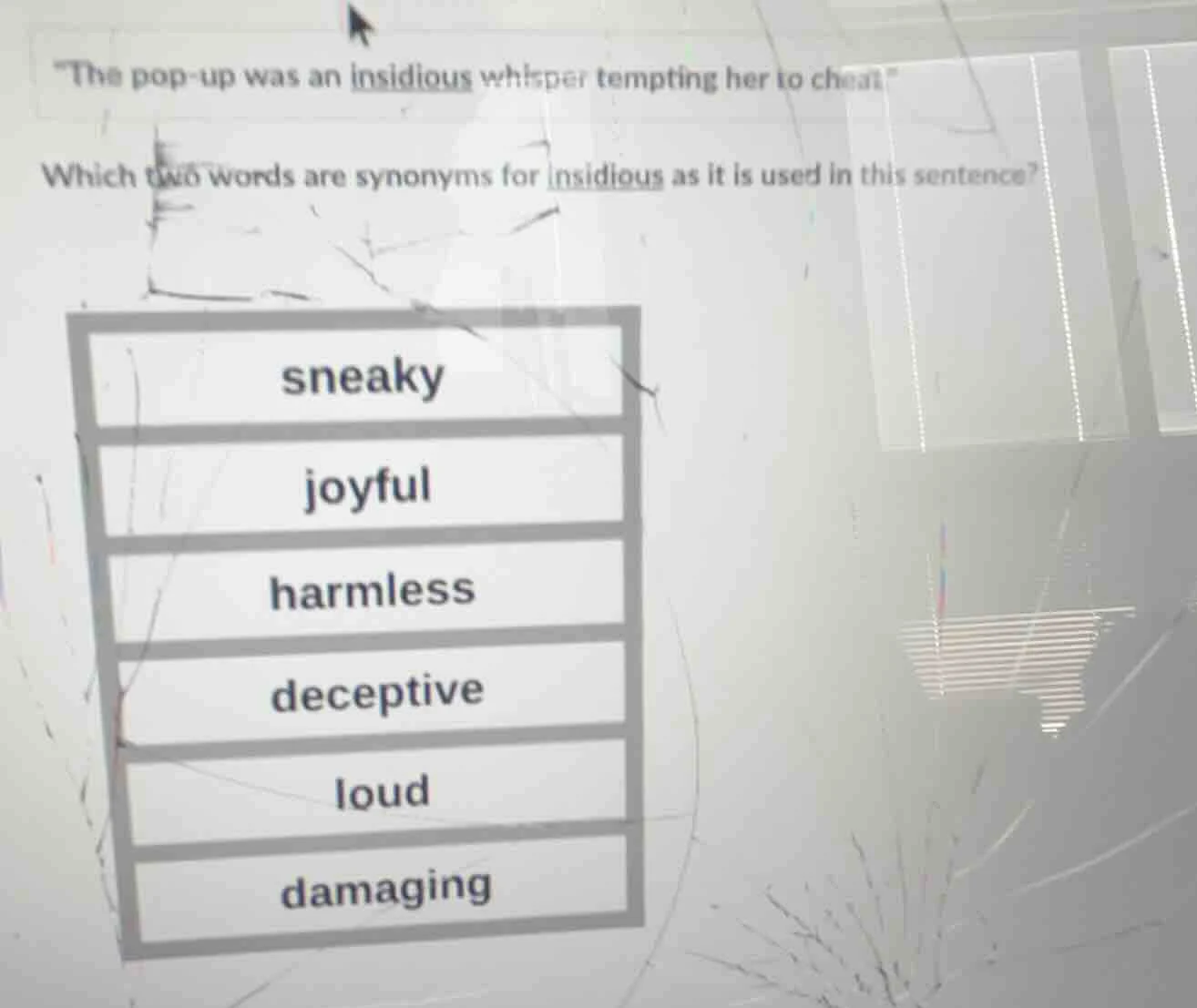 the pop - up was an insidious whisper tempting her to cheat. which two …