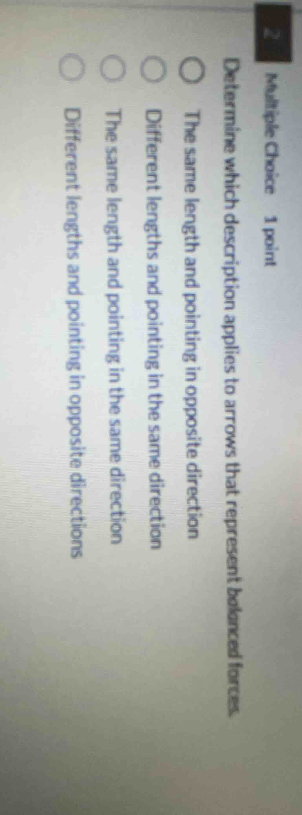 multiple choice 1 point determine which description applies to arrows t…