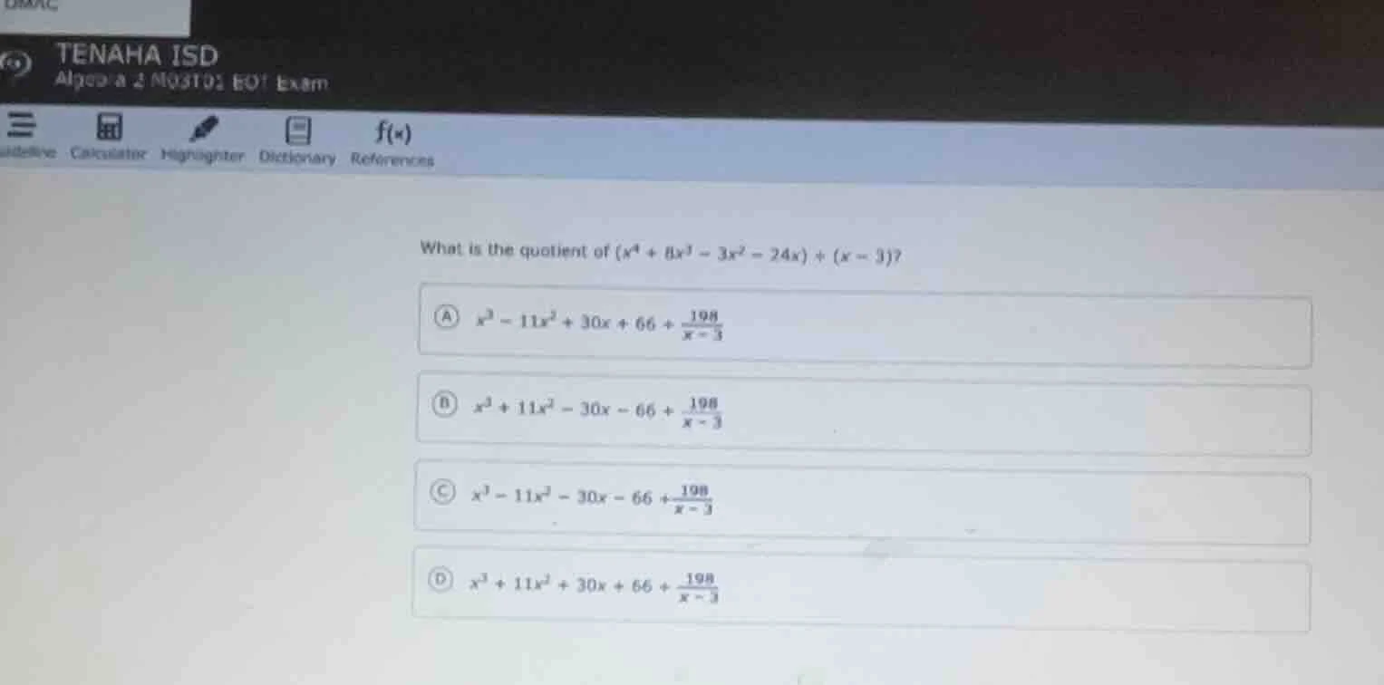 what is the quotient of ((x^4 + 8x^3 - 3x^2 - 24x) div (x - 3))? a) (x^…