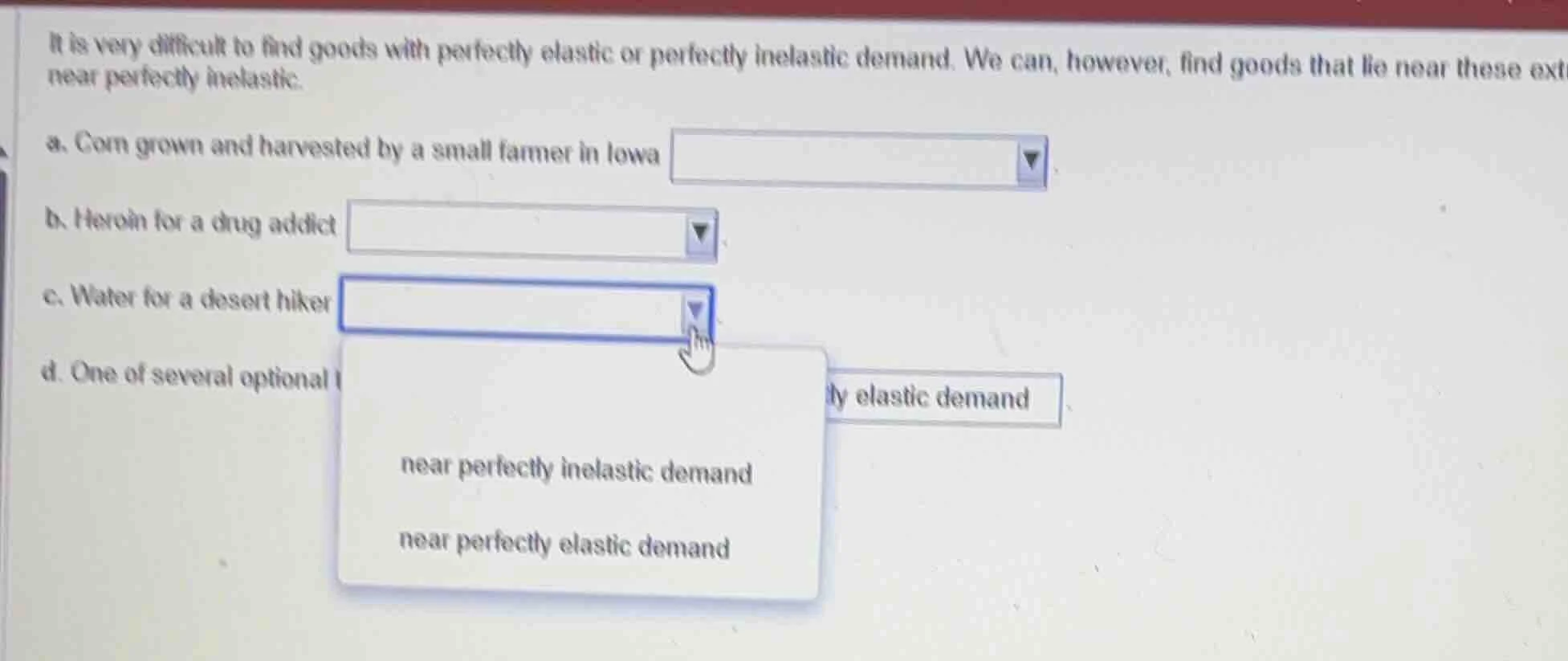 it is very difficult to find goods with perfectly elastic or perfectly …