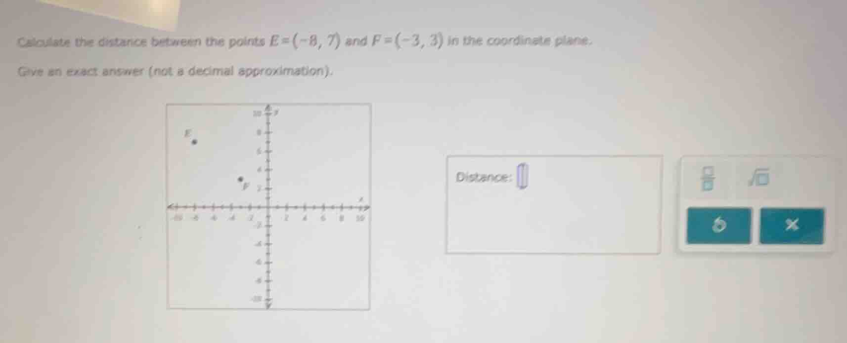 calculate the distance between the points e = (-8, 7) and f = (-3, 3) i…